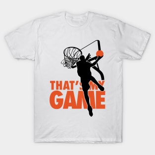 That's my game T-Shirt